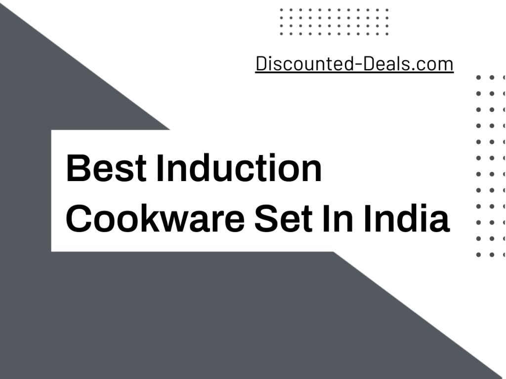 Best Induction Cookware Set In India